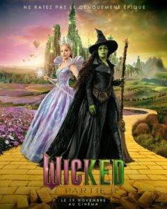 AVANT-PREMIÈRE – WICKED PARTIE II